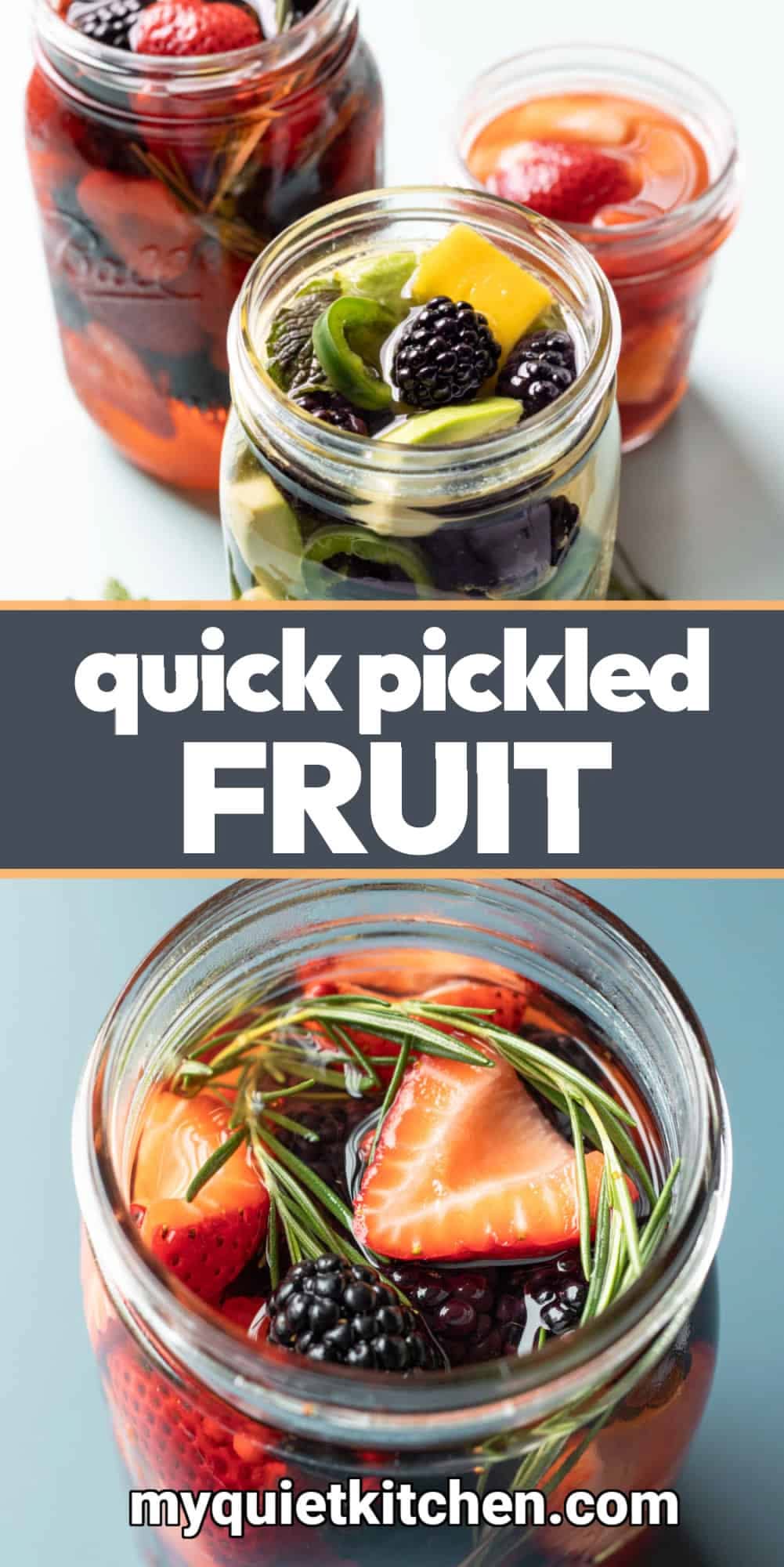 Jars of various pickled fruits, including strawberries, blackberries, mango, and green peppers, some with rosemary.