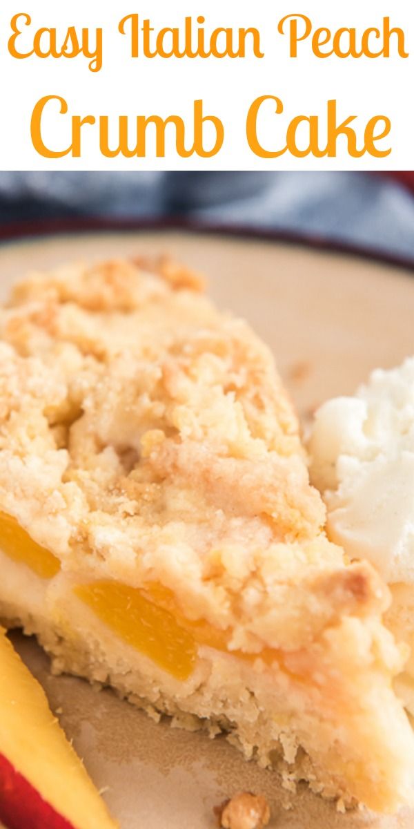 Slice of Italian peach crumb cake with a side of vanilla ice cream and a fresh peach slice.