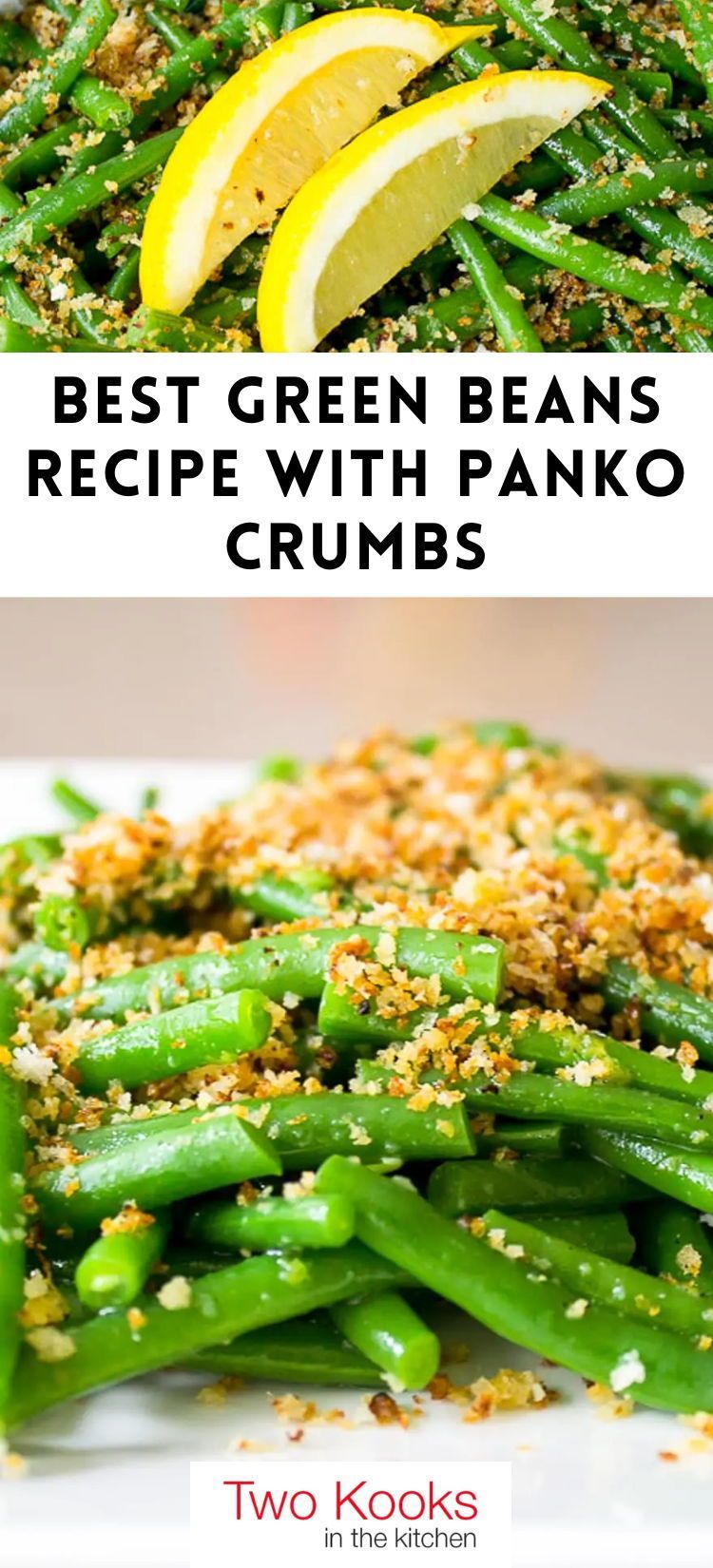 Baked green beans topped with golden breadcrumbs and garnished with two lemon wedges