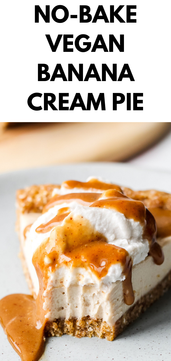 Slice of vegan banana cream pie with a crumb crust, creamy filling, whipped topping, and caramel drizzle
